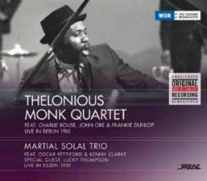 Monk Thelonious (Quartet) And Marti - Live 1961 Berlin, 1959 Essen