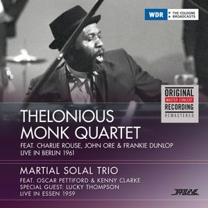 Monk Thelonious (Quartet) And Marti - Live 1961 Berlin, 1959 Essen