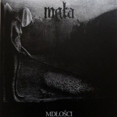 Mgla - Mdlosci / Further Down The Nest