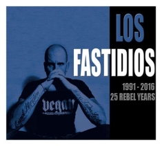 Los Fatidios - 25 Rebel Years
