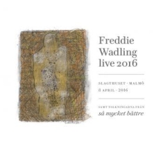 Freddie Wadling - Live 2016