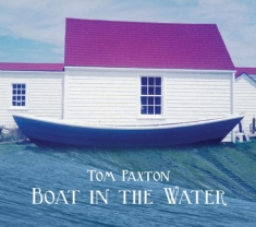 Paxton Tom - Boat In The Water