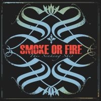 Smoke Or Fire - This Sinking Ship