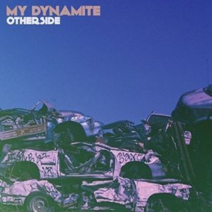 My Dynamite - Otherside - Blue Vinyl