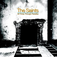The Saints - All Times Through Paradise