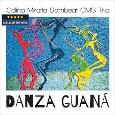 Colina Miralta Sambeat Trío - Danza Guana i gruppen CD / Jazz/Blues hos Bengans Skivbutik AB (2281352)