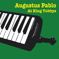 Pablo Augustus - At King Tubby's