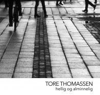 Thomassen Tore - Hellig Og Alminnelig i gruppen CD / Pop hos Bengans Skivbutik AB (2298880)