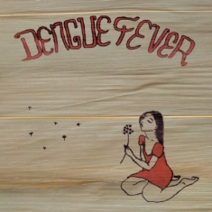 Dengue Fever - Dengue Fever Deluxe Edition