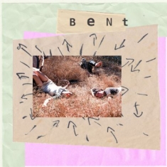 Bent - Snakes And Shapes