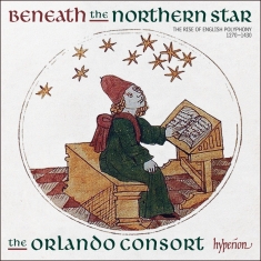 The Orlando Consort - Beneath The Northern Star