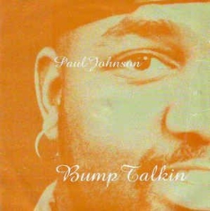 Johnson Paul - Bump Talkin' i gruppen VINYL / Pop hos Bengans Skivbutik AB (2366399)