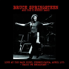 Springsteen Bruce - Live At The Main Point 1975