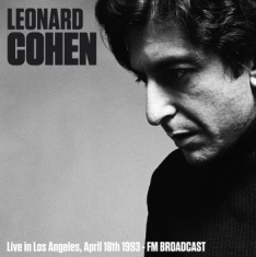 Cohen Leonard - Live In Los Angeles April 18Th 1993
