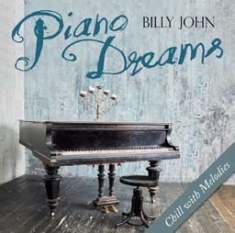John Billy - Piano Dreams i gruppen CD / Pop hos Bengans Skivbutik AB (2370083)