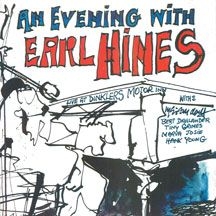 Earl Hines - Evening With Earl Hines, An i gruppen CD / Jazz/Blues hos Bengans Skivbutik AB (2370095)