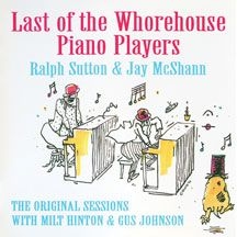 Mcshann Jay & Ralph Sutton - Last Of The Whorehouse Piano i gruppen CD / Jazz/Blues hos Bengans Skivbutik AB (2370130)
