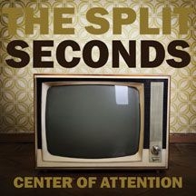 Split Seconds - Center Of Attention i gruppen CD / Rock hos Bengans Skivbutik AB (2370232)