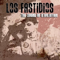 Los Fastidios - Sound Of Revolution