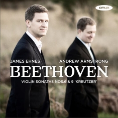 Ehnes James Armstrong Andrew - Violin Sonatas Nos. 6 & 9