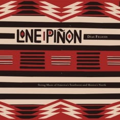 Lone Piñon - Dias Felices