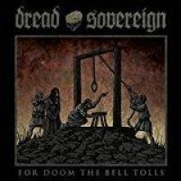 Dread Sovereign - For Doom The Bell Tolls (Digipack)