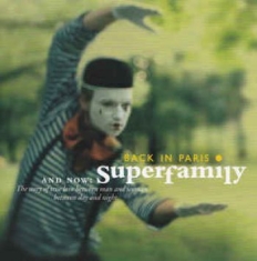 Superfamily - Back In Paris