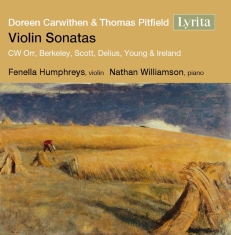 Fenella Humphreys Nathan Williamso - Violin Sonatas