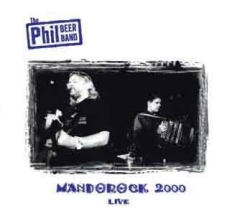 Beer Phil Band - Live Mandorock 2000
