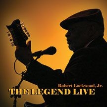 Lockwood Jr Robert - Legend Live i gruppen CD / Jazz/Blues hos Bengans Skivbutik AB (2396826)