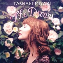 Miyaki Tashaki - Dream i gruppen CD / Pop hos Bengans Skivbutik AB (2396913)