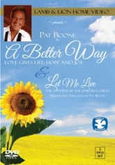 Boone Pat - A Better Way - Let Me Live i gruppen ÖVRIGT / Musik-DVD & Bluray hos Bengans Skivbutik AB (2396938)