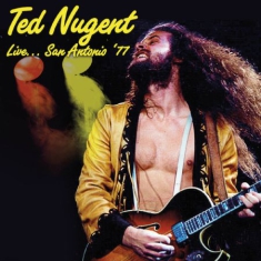 Nugent Ted - Live...San Antonio '77