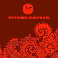 Uptown Suburbia - Uptown Suburbia