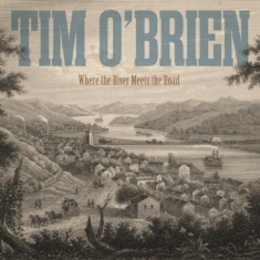 O'brien Tim - Where The River Meets The Road