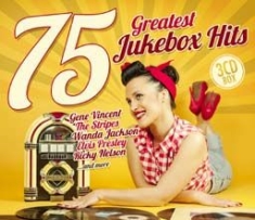 75 Greatest Jukebox Hits - Various i gruppen CD / Pop-Rock hos Bengans Skivbutik AB (2400104)