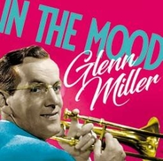 Miller Glenn - In The Mood i gruppen CD / Jazz hos Bengans Skivbutik AB (2400108)