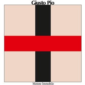 Giusto Pio - Motore Immobile