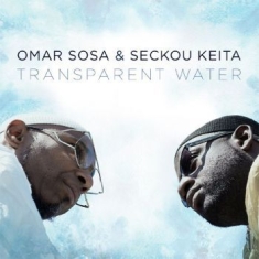 Sosa Omar & Seckou Keita - Transparent Water
