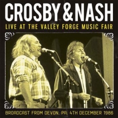 Crosby & Nash - Live At The Valley Forge Music Fair