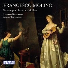 Luciano Scandali Mauro Tortorelli - Sonatas For Guitar And Violin Opp.