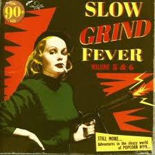 Blandade Artister - Slow Grind Fever Vol 5 &6 i gruppen CD / Rock hos Bengans Skivbutik AB (2408338)
