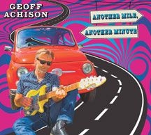 Achison Geoff - Another Mile, Another Minute i gruppen CD / Jazz/Blues hos Bengans Skivbutik AB (2409751)