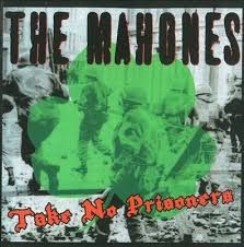Mahones - Take No Prisoners i gruppen CD / Rock hos Bengans Skivbutik AB (2414200)