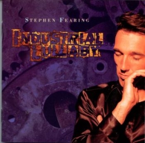 Fearing Stephen - Industrial Lullaby