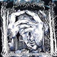 Woods Of Ypres - Woods 5 Grey Skies & Electric Light