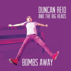 Reid Duncan And The Big Heads - Bombs Away