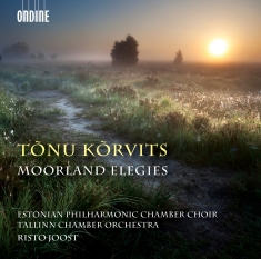 Estonian Philharmonic Chamber Choir - Moorland Elegies