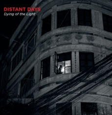 Distant Days - Dying Of The Light
