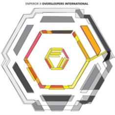 Emperor X - Oversleepers International